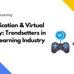Gamification & Virtual Reality Trendsetters