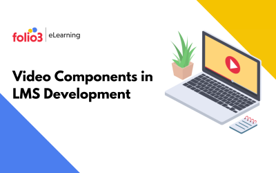 Video Components in LMS