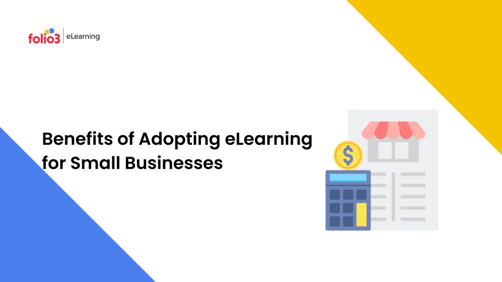 Benefits of adopting Elearning