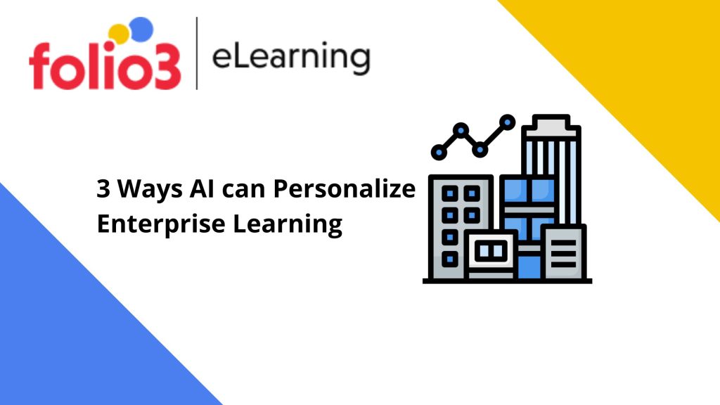 AI can Personalize Enterprise Learning