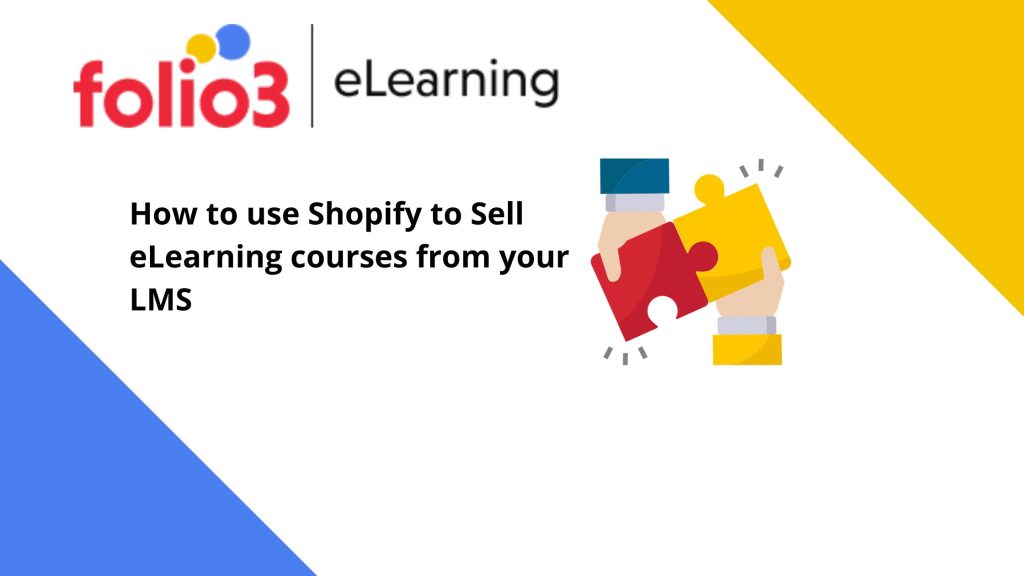 Shopify to sell eLearning Courses