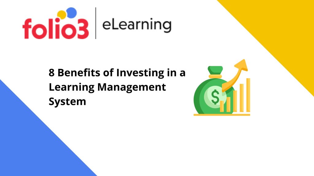 Benefits of Investing in a Learning Management System