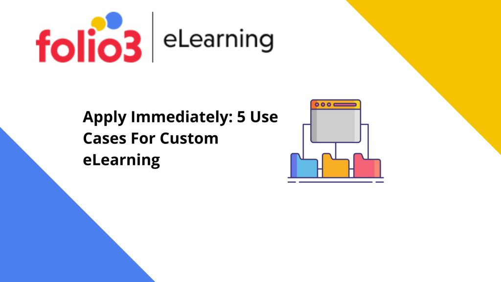 Use Cases For Custom eLearning