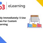 Use Cases For Custom eLearning