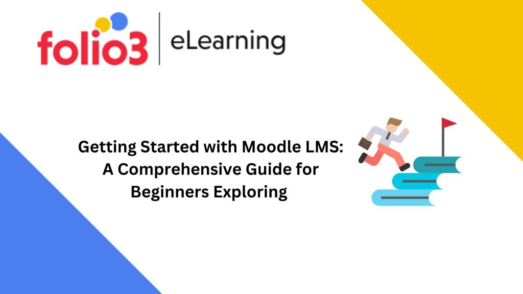 Getting Started with Moodle LMS: