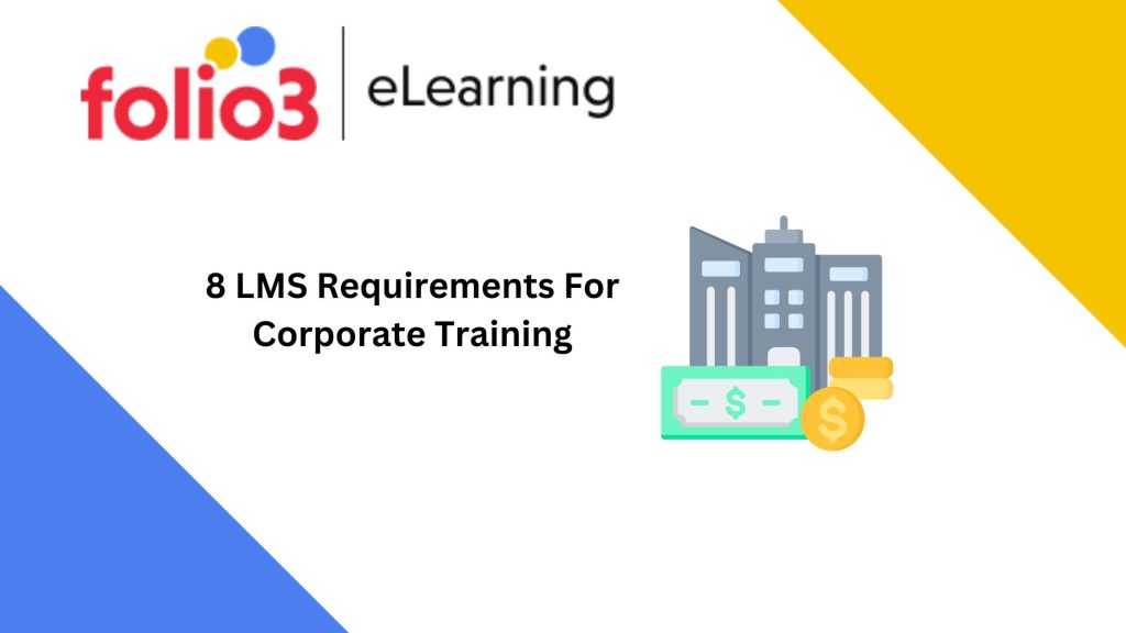 LMS Requirements For Corporate Training