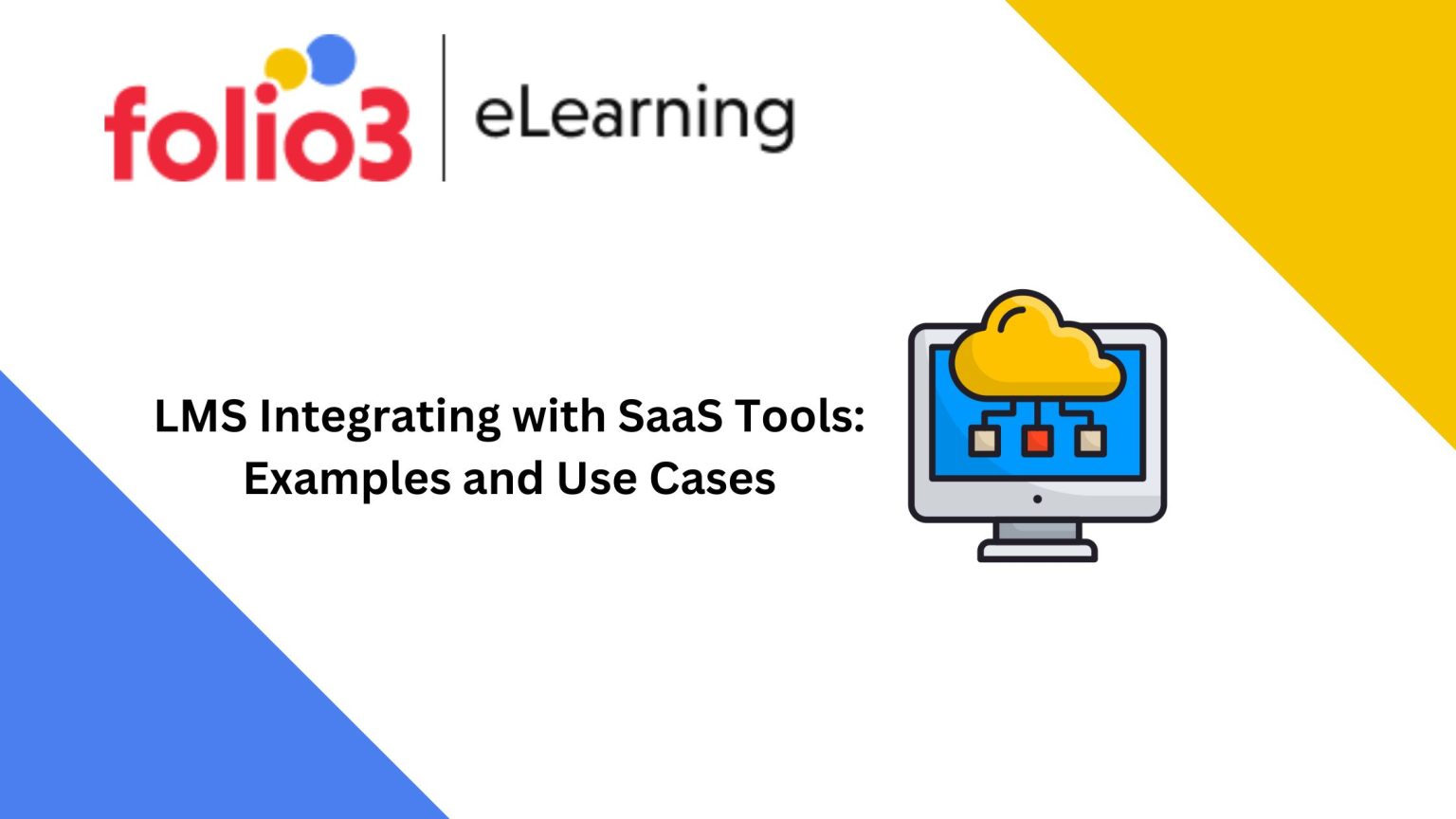 LMS Integrating with SaaS Tools Examples and Use Cases