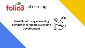 Benefits of Using eLearning Templates