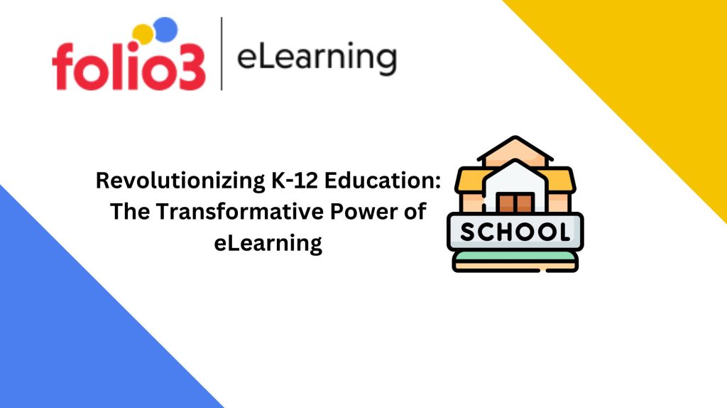 Revolutionizing K-12 Education